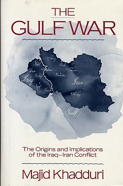 Image for The Gulf War : the Origins and Implications of the Iran-Iraq Conflict