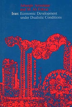 Image for Iran : Economic Development under Dualistic Conditions (Publicati Ons of the Center for Middle Eastern Studies, No. 7)