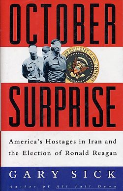 Image for October Surprise : America's Hostages in Iran and the Election of Ronald Reagan