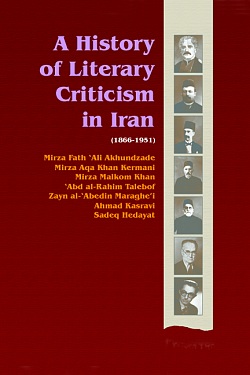 Image for A History of Literary Criticism in Iran, 1866-1951