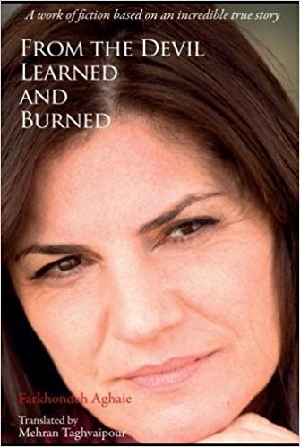 Image for From the Devil, Learned and Burned: A work of fiction based on an incredible true story